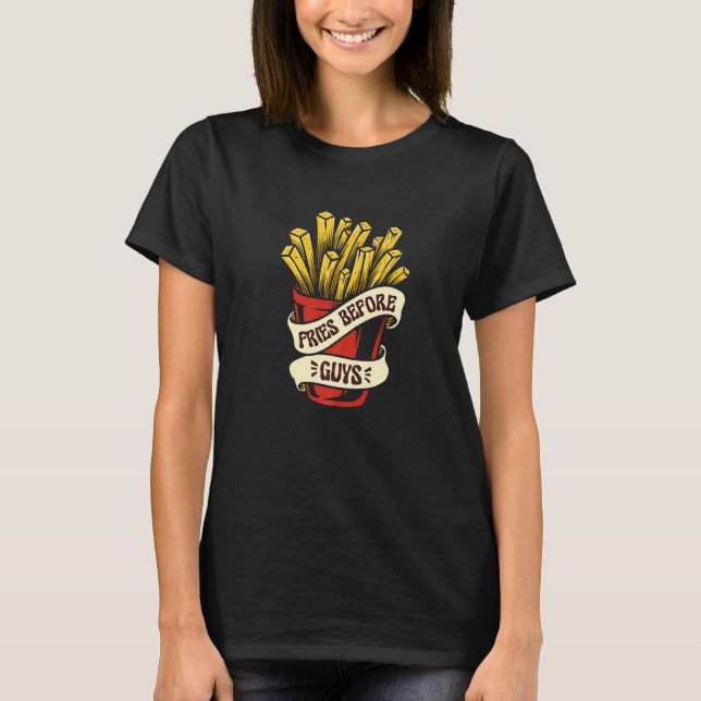 Camiseta Lembre-se das Batatas Fritas Antes da Comida dos R (Frente)