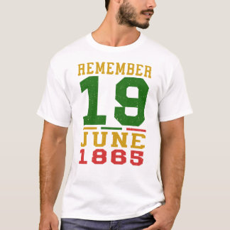 Camiseta Lembre-se de 19 de junho de 1865 Dia da Liberdade