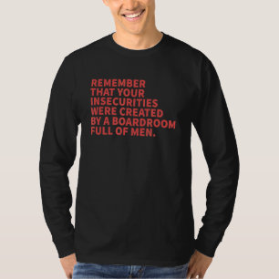 Camiseta Lembre-Se De Que Os Seus Intítulos Foram Criados P