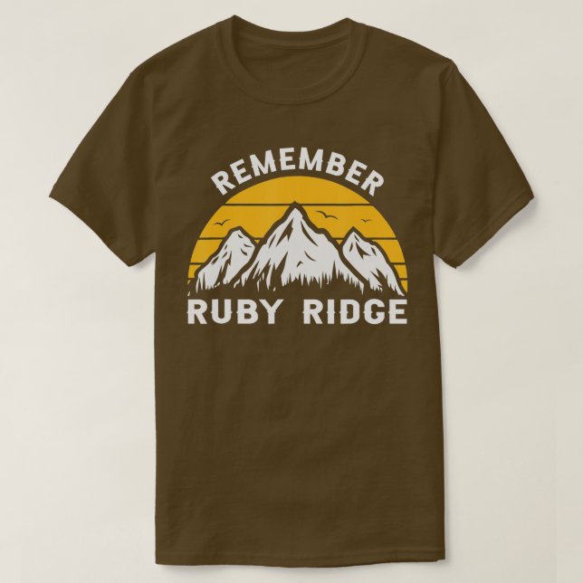 Camiseta Lembre-se de Ruby Ridge Idaho Mountain 1 (Frente do Design)