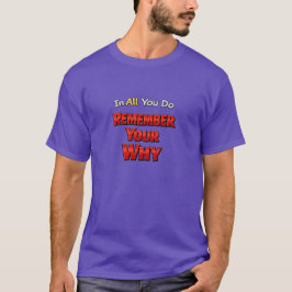 Camiseta Lembre-se do Seu Porquê