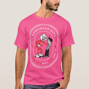 Camiseta Lembrem-se crianças A eletricidade vai te matar o 