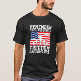 Camiseta Lembrem-se daqueles que serviram à liberdade vêm c