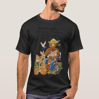 Camiseta Lembrem-Se Que Há Bebês Na Floresta Clássica T-Sh