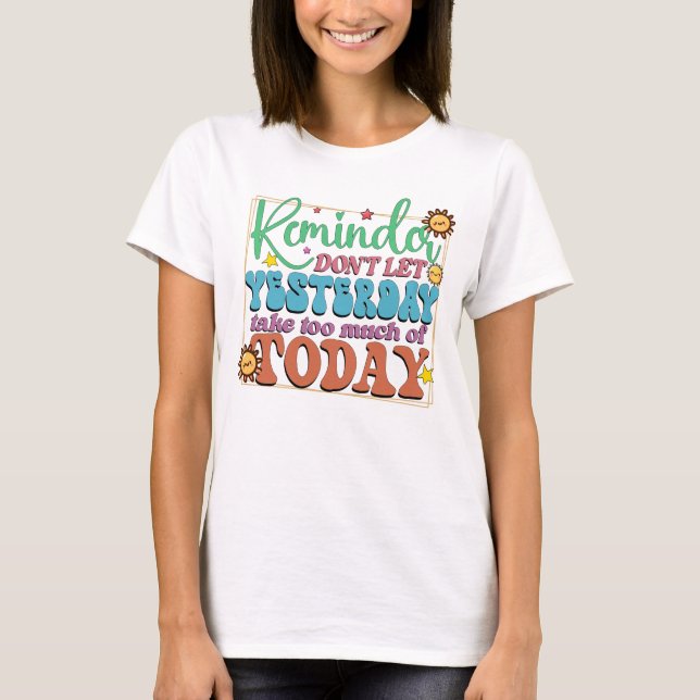 Camiseta Lembrete não se atrasa ontem (Frente)