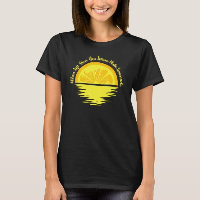 Camiseta Lemonada É Para Crianças Divertidas Quando A Vida  (Frente)