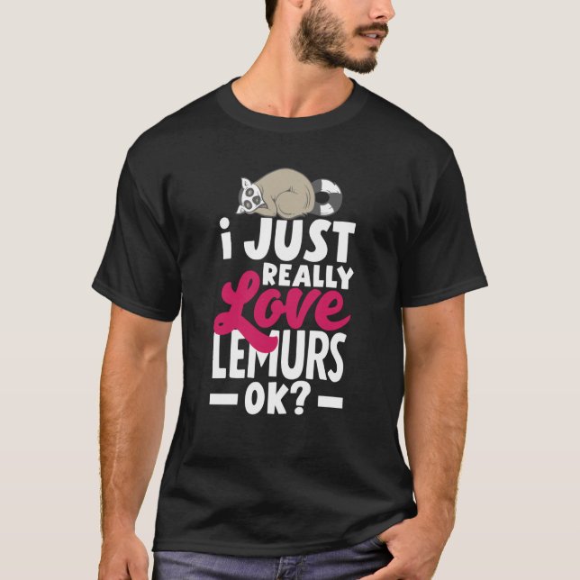 Camiseta Lemur Animal Eu Só Adoro Limures (Frente)