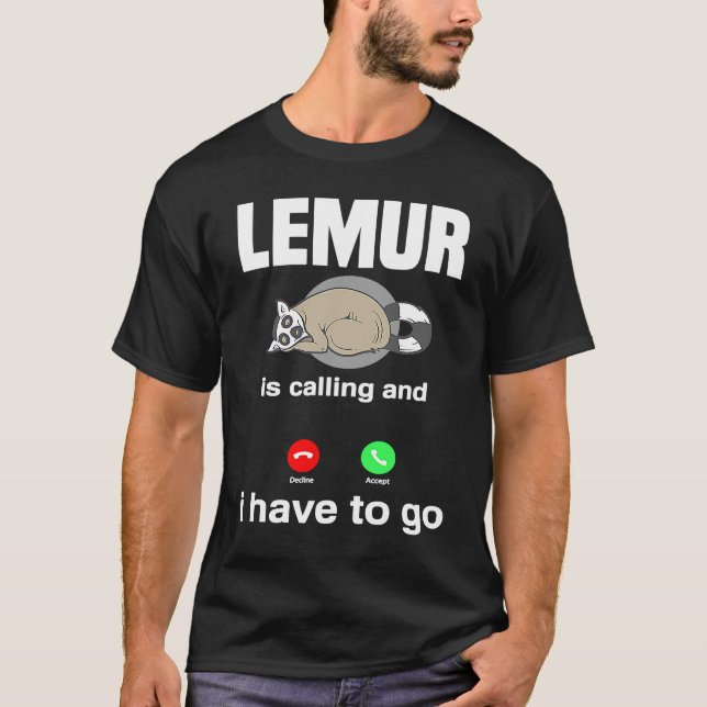 Camiseta Lêmure Animal Lêmure Está Chamando (Frente)