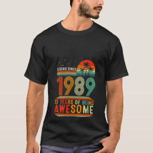Camiseta Lenda Das Mulheres Desde 1989 33 Anos De Ser Incrí