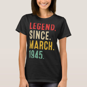 Camiseta Lenda De 78 Anos Desde Março De 1945 78º Nasciment