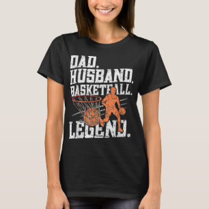 Camiseta Lenda de basquete pai para marido - Pai de basquet