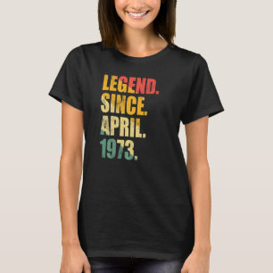 Camiseta Lenda Desde Abril De 1973, 50 Anos, Homem-Mulher
