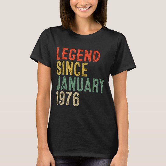 Camiseta Lenda Desde Janeiro de 1976 Presentes de 50º Anive (Frente)
