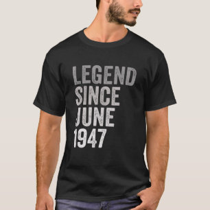 Camiseta Lenda Desde Junho De 1947 Impressionante 74 Anos 7