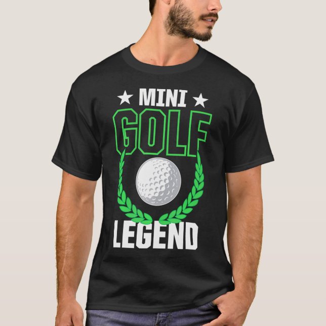 Camiseta Lenda Mini Golf Engraçada Miniatura Bola de Golfe (Frente)