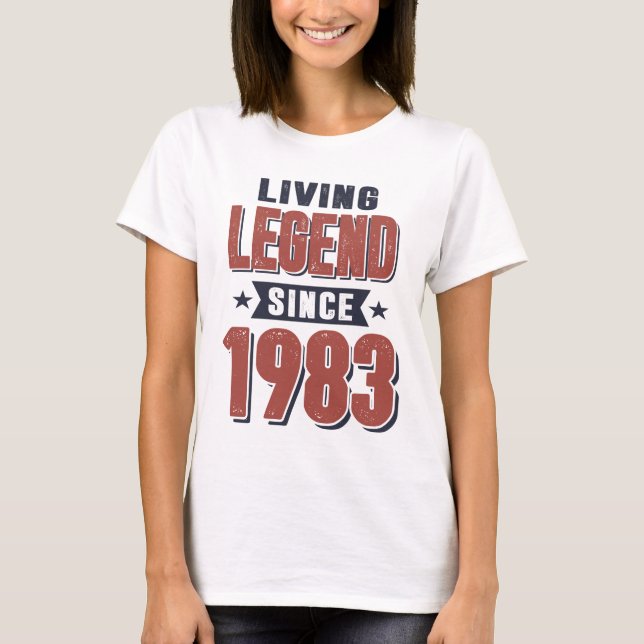 Camiseta Lenda viva desde 1983 Presente de Aniversário (Frente)