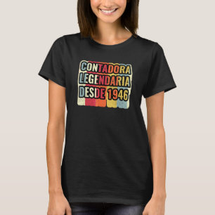 Camiseta Lendária Contadora Desde 1946 Contador