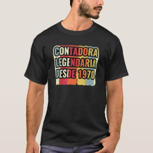 Camiseta Lendária Contadora Desde 1970 Contador