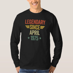 Camiseta Lendário desde abril de 1975