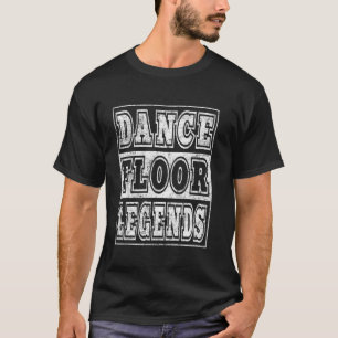 Camiseta Lendas do Dance Floor Correspondendo à Saída do Te
