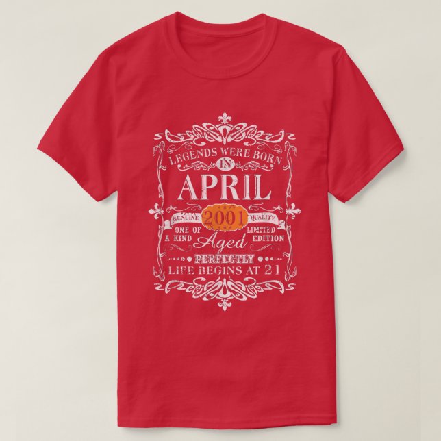 Camiseta Lendas Foram Nasceres Em Abril De 2001 21º Present (Frente do Design)