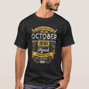Camiseta Lendas Foram Nasceres Em Outubro De 1930 90 Birthd