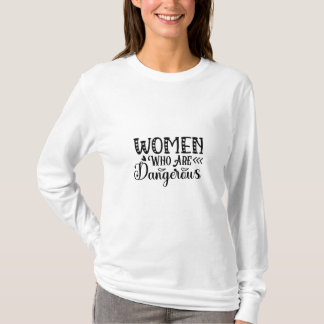 Camiseta Lendo Mulheres De Arte Que São Perigosas