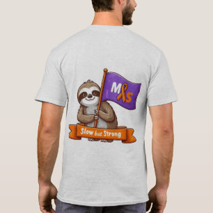 Camiseta Lenta, mas Forte, Teto de Consciencialização da MS