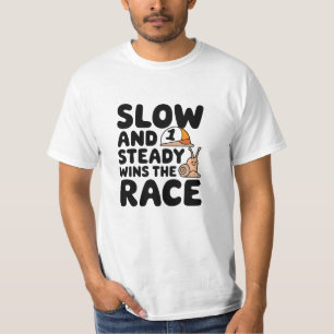Camiseta Lento e estável ganha a corrida