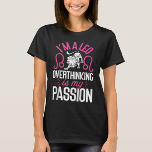 Camiseta Leo Zodiac, eu sou um Leo que pensa demais é minha