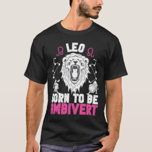 Camiseta Leo Zodiac Leo Nascer Ser Ambivert