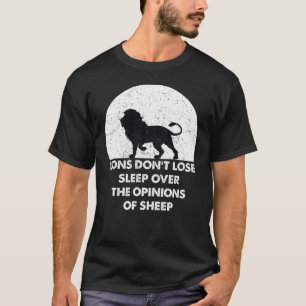 Camiseta Leões não dormem Perder sobre as opiniões de ovelh