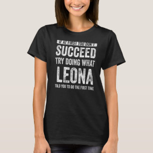 Camiseta Leona, se no início você não tiver sucesso, tente
