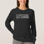 Camiseta Leonard Funny Surname Family Tree Birthday<br><div class="desc">Leonard Funny Surname Family Tree Birthday Reunion Ideia</div>