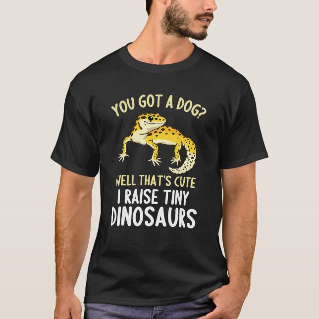 Camiseta Leopard Gecko  I Raise Tiny Dinosaurs Leopard Geck (Frente)