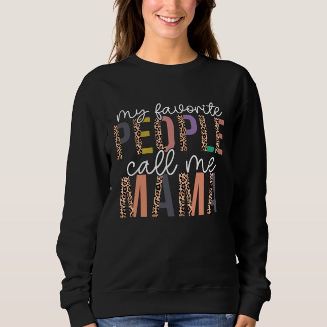 Camiseta Leopard My Favorite People Call Me Mama Mothers Da (Frente)