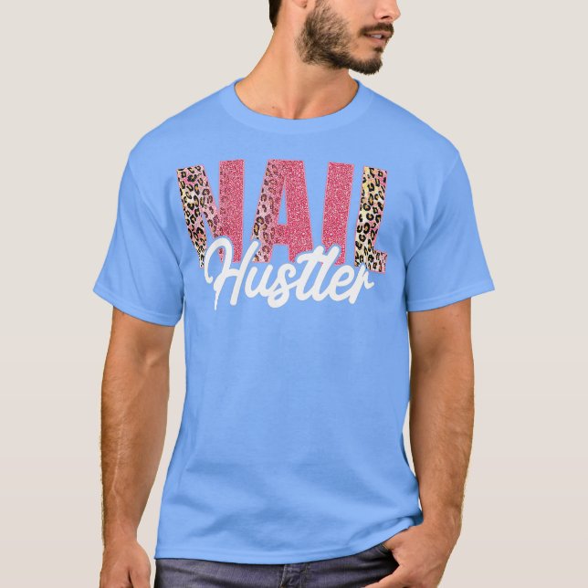 Camiseta Leopard Nail Hustler Nail Technician Drill Legal (Frente)