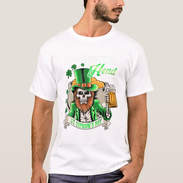 Camiseta Leprechaun I Love Getting Head On (Frente)