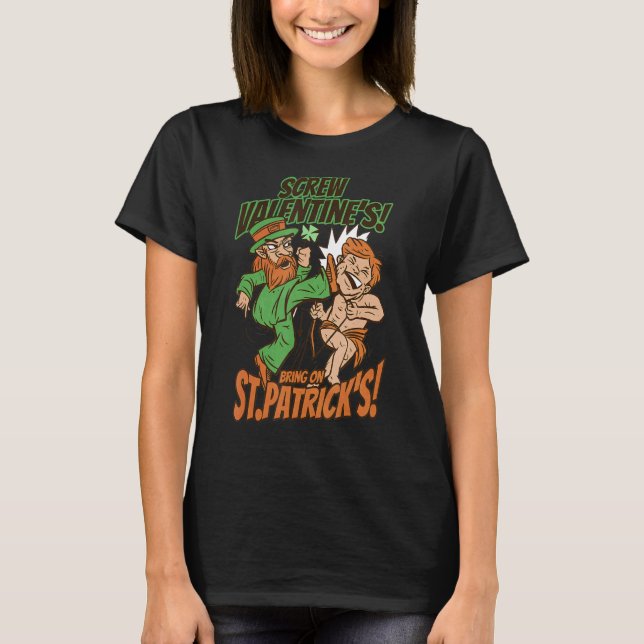 Camiseta Leprechaun Kick Cupid Screw Valentines Bring On St (Frente)