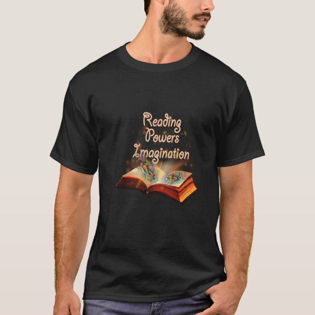 Camiseta Ler dá poder à imaginação, citação da leitura  (Frente)