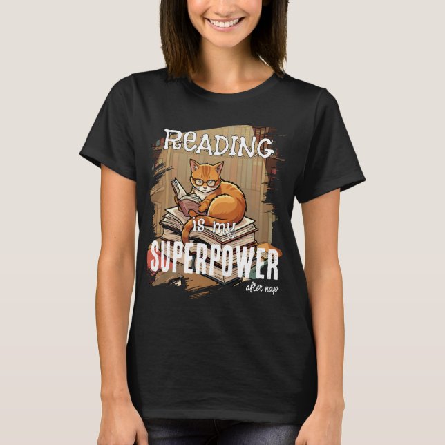 Camiseta Ler É Meu Superpoder Amante de Livros Gato (Frente)