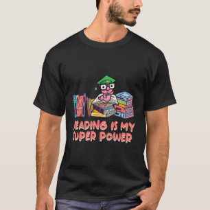 Camiseta Ler É O Meu Livro De Super Poder Que Diz O Livro L