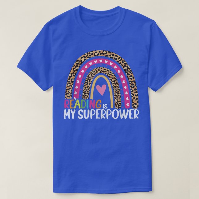 Camiseta Ler é o meu super-poderoso Estudante B da Rainbow  (Frente do Design)