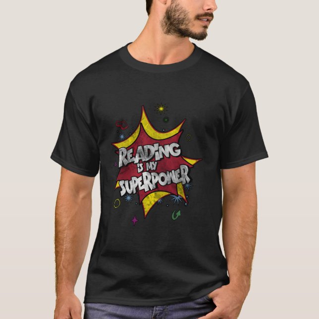 Camiseta Ler É O Meu Superpoder Para Qualquer Bookworm (Frente)
