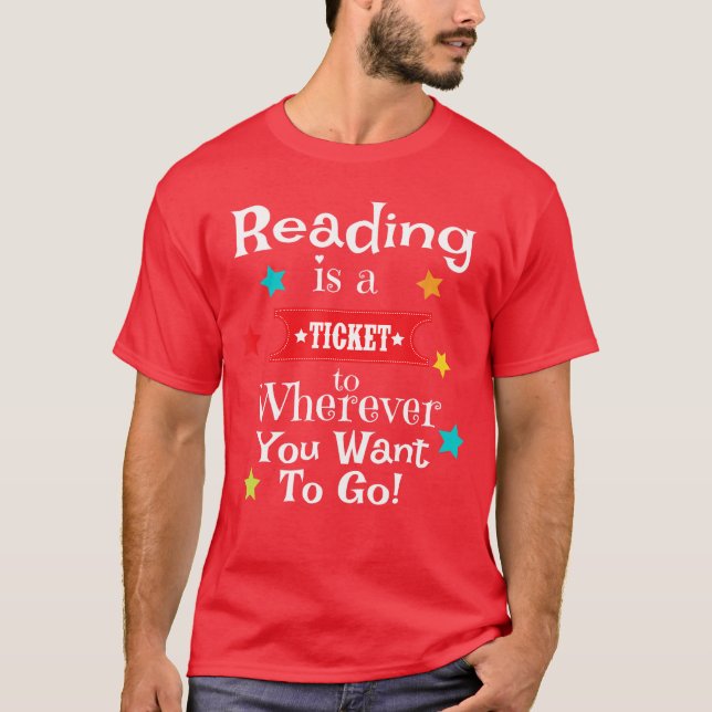 Camiseta Ler é um Bilhete para Onde Quer que Seja Diversão  (Frente)