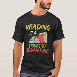 Camiseta Ler É Um Tíquete Para Ler O Livro De Aventura