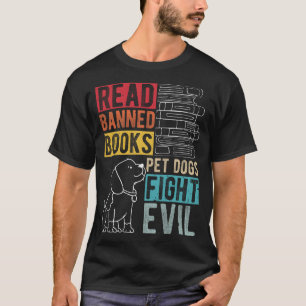 Camiseta Ler Livros Proibidos CÃES DE ESTIMAÇÃO LUTAM CONTR