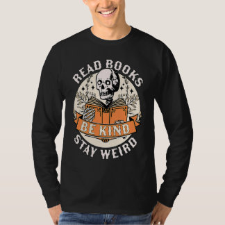 Camiseta Ler Livros Seja Amável Fique Estranho Esqueleto Le