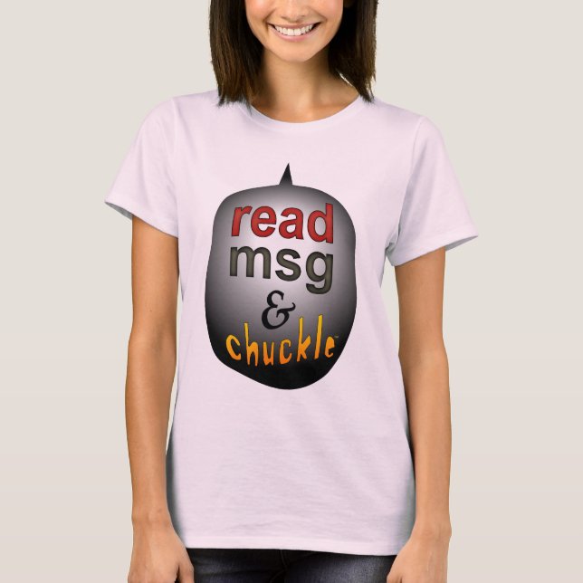Camiseta ler msg & chuckle (Frente)