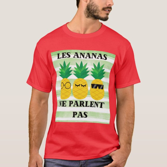 Camiseta Les Ananas ne Parlent Pas funny (Frente)